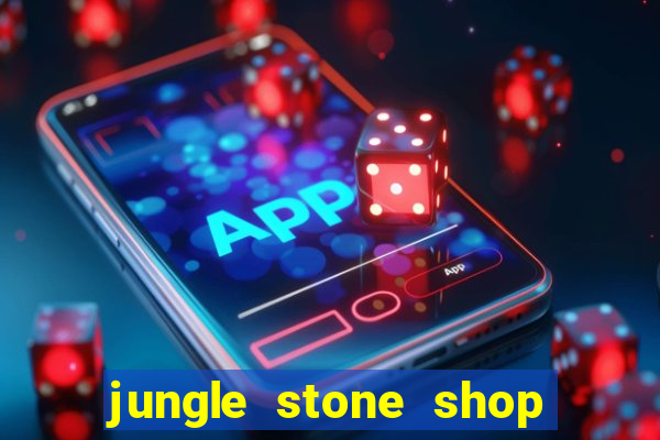 jungle stone shop reclame aqui